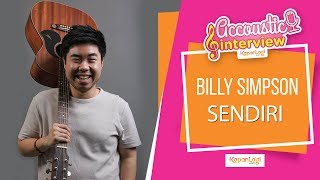 Billy Simpson - Sendiri (Acoustic Interview Part 1)