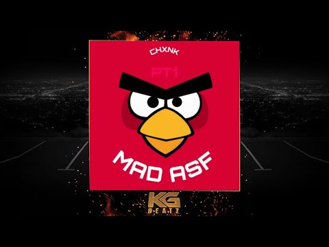 CHxnk - Mad Asf [Prod. By Fads] [New 2020]
