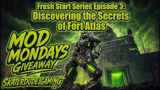 Fresh Start Series Episode 3 Discovering the Secrets of Fort Atlas