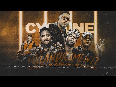 MC CH DA Z.O, MC NANDINHO E MC NEGO BAM - MALANDRAMENTE - REMIX BREGA FUNK