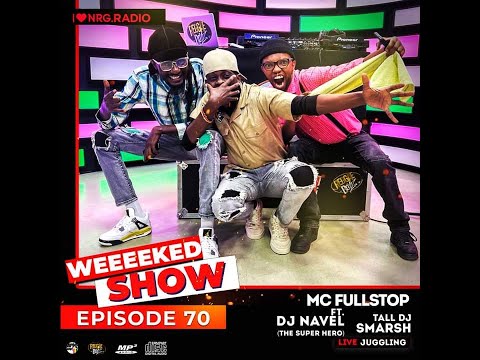 EPISODE 70 MC Fullstop x DJ Navel x DJ Smarsh  LIVE JUGGLING ON NRG RADIO
