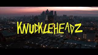 Knuckleheadz Music Video