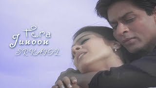 Tera Junoon || SrKajol
