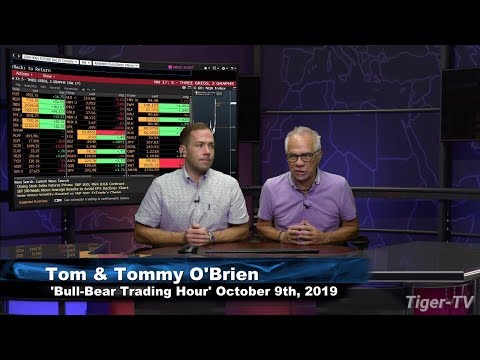 October 10th, 2019 - Bull-Bear Trading Hour on TFNN