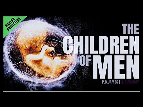 The Children of Men Audiobook by P.D.James - Fiction Collection