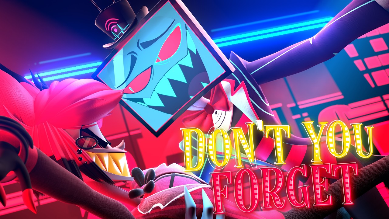 [BLENDER/HAZBIN HOTEL] Don't You Forget Remade In 3D