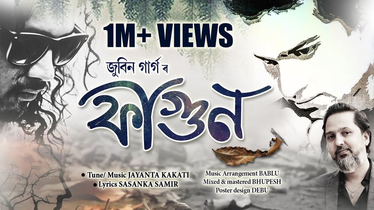 Fagun New Assamese Song 2020 by Zubeen Garg Lyrics Fagun New Assamese Song 2020 by Zubeen Garg Lyrics