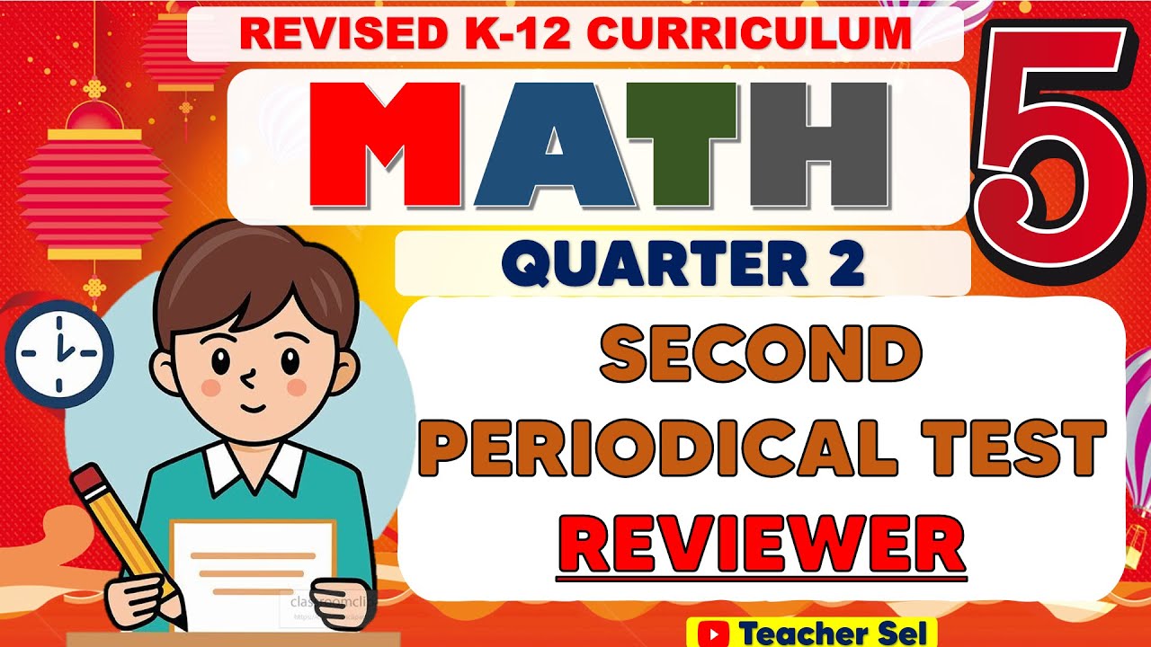 Grade 5 Math 5 Second Periodical Test Reviewer (Quarter 2) Revised K-12 #reviewer #Grade5
