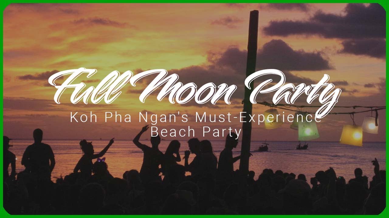 Full Moon Party Thailand – Ultimate Beach Celebration