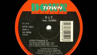 P.I.T. Feat. Ramin ‎(Afrotrance II) - 1000 Of Miles (Tribal Mix) (1993)