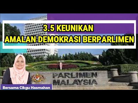 Raja Berperlembagaan dan Demokrasi Berparlimen - Sejarah Tingkatan 5