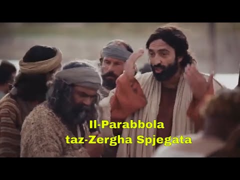 Il-Parabbola taz-Zergha spjegata
