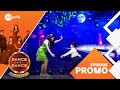 Dance Jodi Dance Reloaded 3 Song Recreation Round Sat Sun 8 30PM Promo Zee Tamil