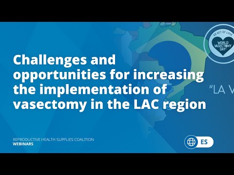 Challenges and opportunities for increasing the implementation of vasectomy in the LAC region