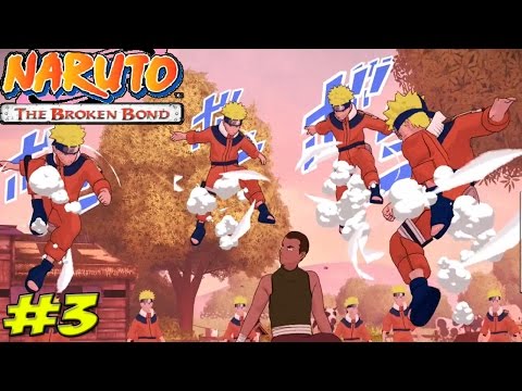 Naruto The Broken Bond Walkthrough Part 3 SHADOW CLONE JUTSU (720p/60fps)