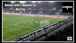 Match Day Experience | Newcastle United 0-1 Manchester City