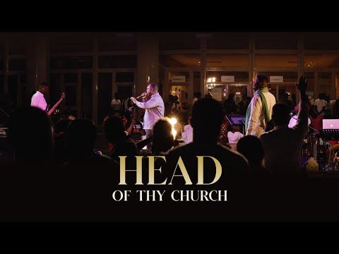 HEAD OF THY CHURCH | E'mPraise Inc.
