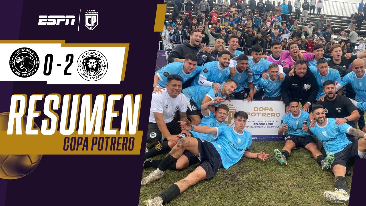 EL GUAYO BAJÓ AL CANDIDATO CIUDADELA Y AVANZÓ A SEMIS | RESUMEN | COPA POTRERO 2025