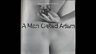 A Man Called Adam - Bread, Love And Dreams (The Re Vox Mix)