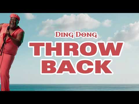 Ding Dong - Throwback Lyrics - Soca 2025