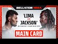 ? Main Card | Bellator 283: Lima vs. Jackson