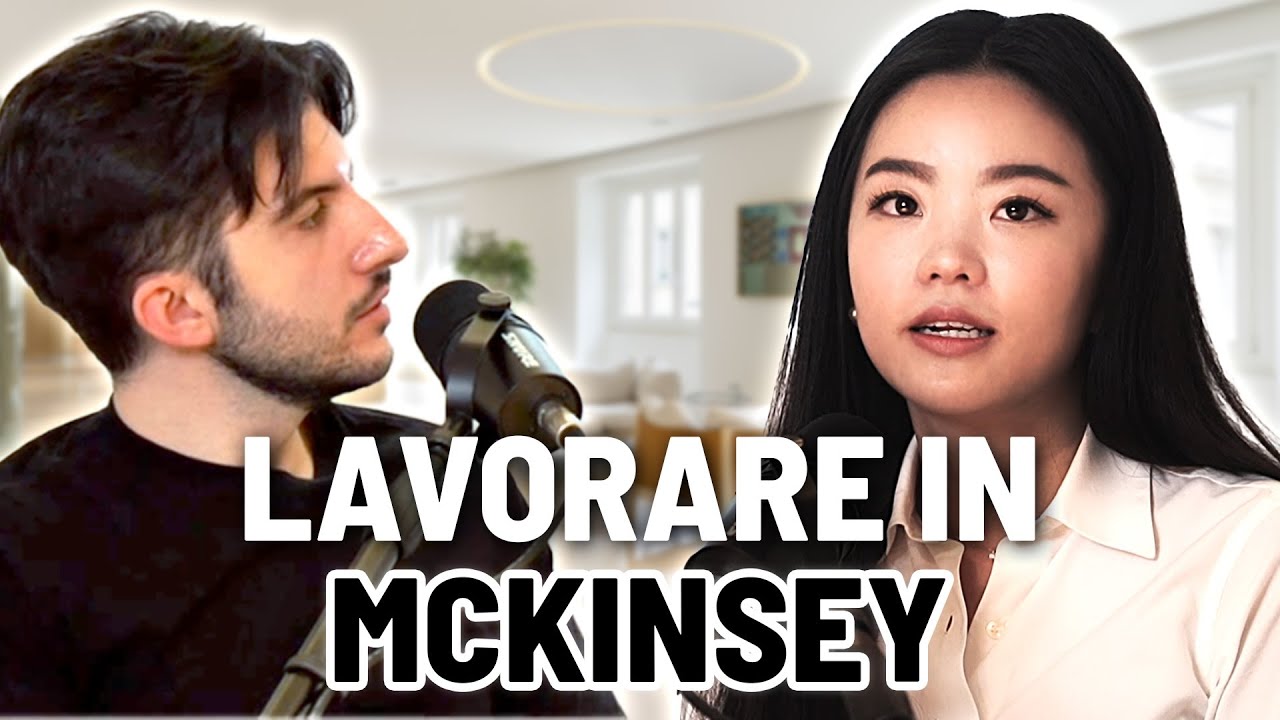 LAVORARE in CONSULENZA nel 2025: Quello che Devi Sapere con Rosalina Chen, Associate di McKinsey