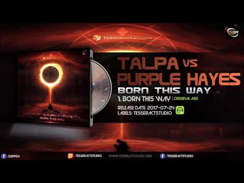 Talpa vs Purple Hayes - Born This Way