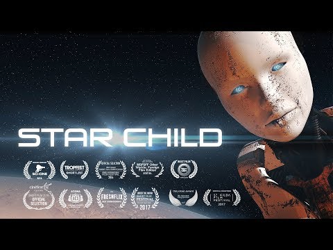 STAR CHILD - (Award winning) Sci Fi Short Film