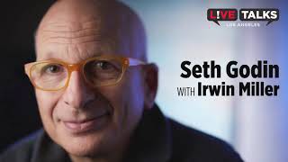 Seth Godin with Irwin Miller at Live Talks Los Angeles