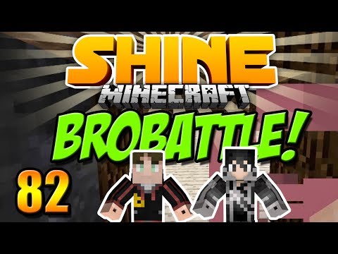 DAS BROBATTLE | Minecraft SHINE #82 | mit ExtremVerzockt