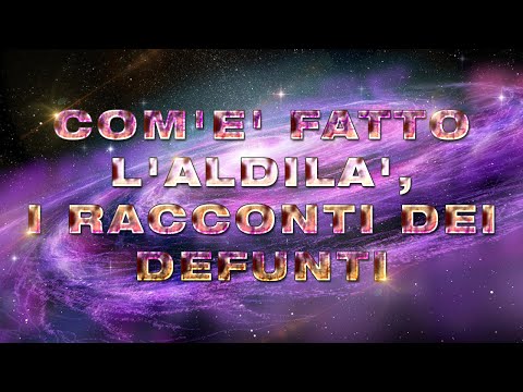 Coniugi Desideri - COM'E' FATTO L'ALDILA', I RACCONTI DEI DEFUNTI