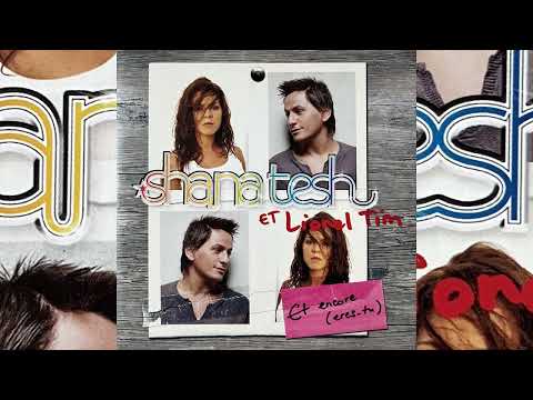 Lionel Tim et Shana Tesh • Et encore (eres tú) (2007)