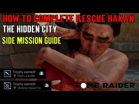 Shadow of the Tomb Raider 🏹 Rescue Hakan 🏹 (The Hidden City Side Mission) Video