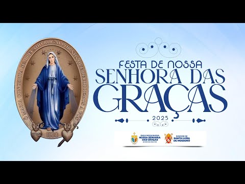 Missa Solene em Honra a Nossa Senhora das Graças