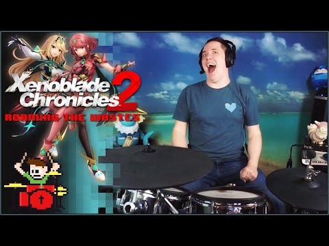 Xenoblade Chronicles 2 - Mor Ardain / Roaming The Wastes On Drums!
