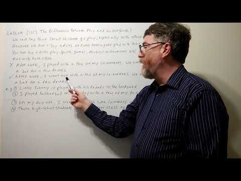 Tutor Nick P Lesson (115) The Difference Between Play and Go Out With