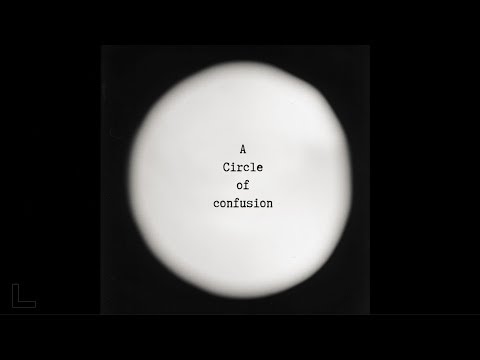 A circle of Confusion ( a parker J Pfister production)