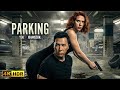 PARKING 2025 Donnie Yen Full Action Movie Thriller Adventure 4K HDR Actionmovies