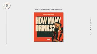 Miguel - How Many Drinks? (Dave Nunes Remix)