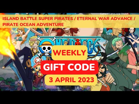 WEEKLY GIFT CODE. 3 APRIL 2023 | ISLAND BATTLE SUPER PIRATES / ETERNAL WAR / PIRATE
