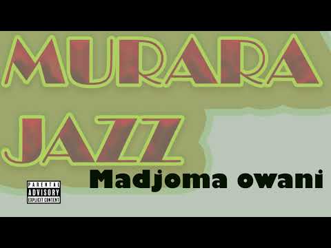 Murara Jazz - Madjoma Owani (Official Traditional song)