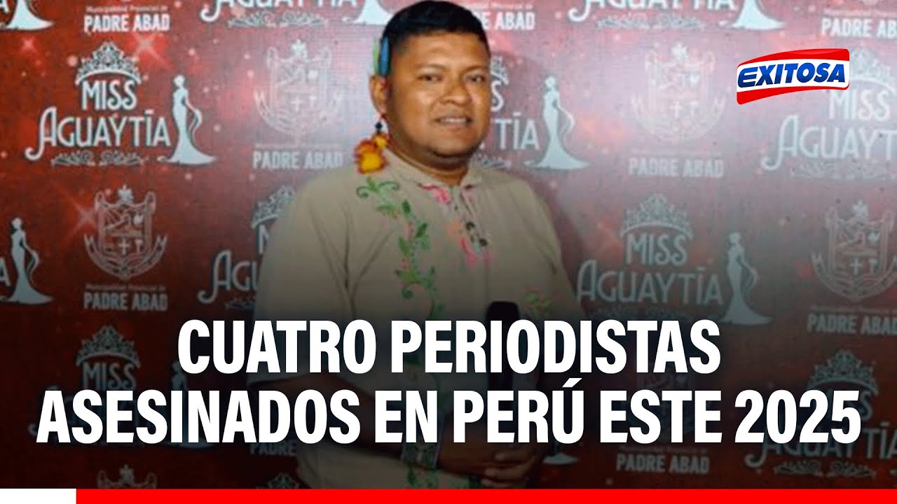 🔴🔵 Cuatro periodistas de regiones han sido asesinados este 2025: "Este año ha sido nefasto"