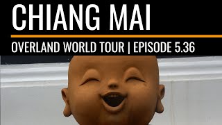 Overland World Tour | Episode 5.36 | Thailand - Chiang Mai