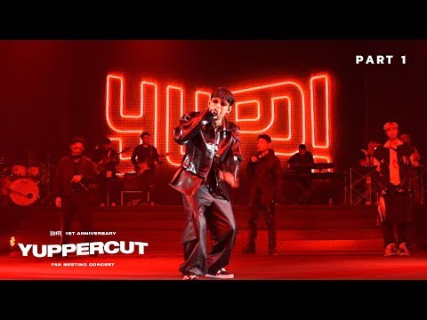 YUPPERCUT : PART 1 (FAN MEETING CONCERT) | YUPP!