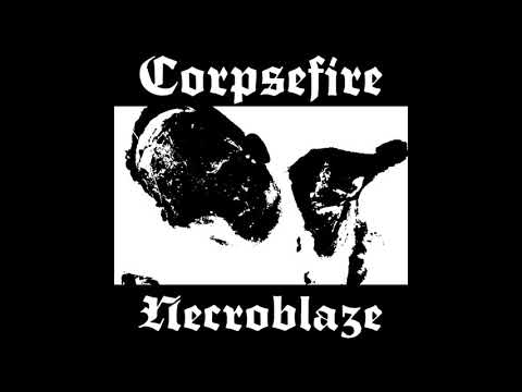 Corpsefire - Necroblaze (Full Length: 2018)