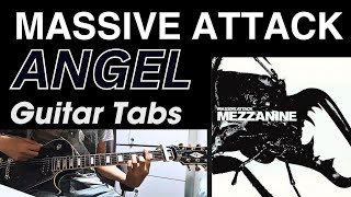 Massive Attack - Angel Guitar Tabs Guitar Cover Guitar Tutorial