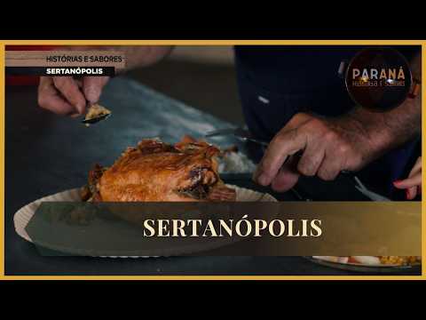 Paraná Histórias e Sabores: Sertanópolis