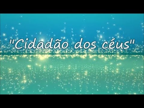Hino 454 - Cidadão dos céus - H05 CCB