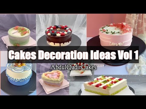 Cakes Decoration Ideas Vol-1 | #cakeart #cakedecorating | AbdulQadirCakes