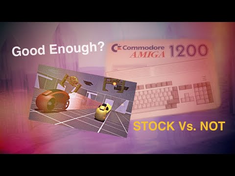 Amiga 1200: Stock Vs. Not.